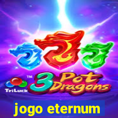 jogo eternum